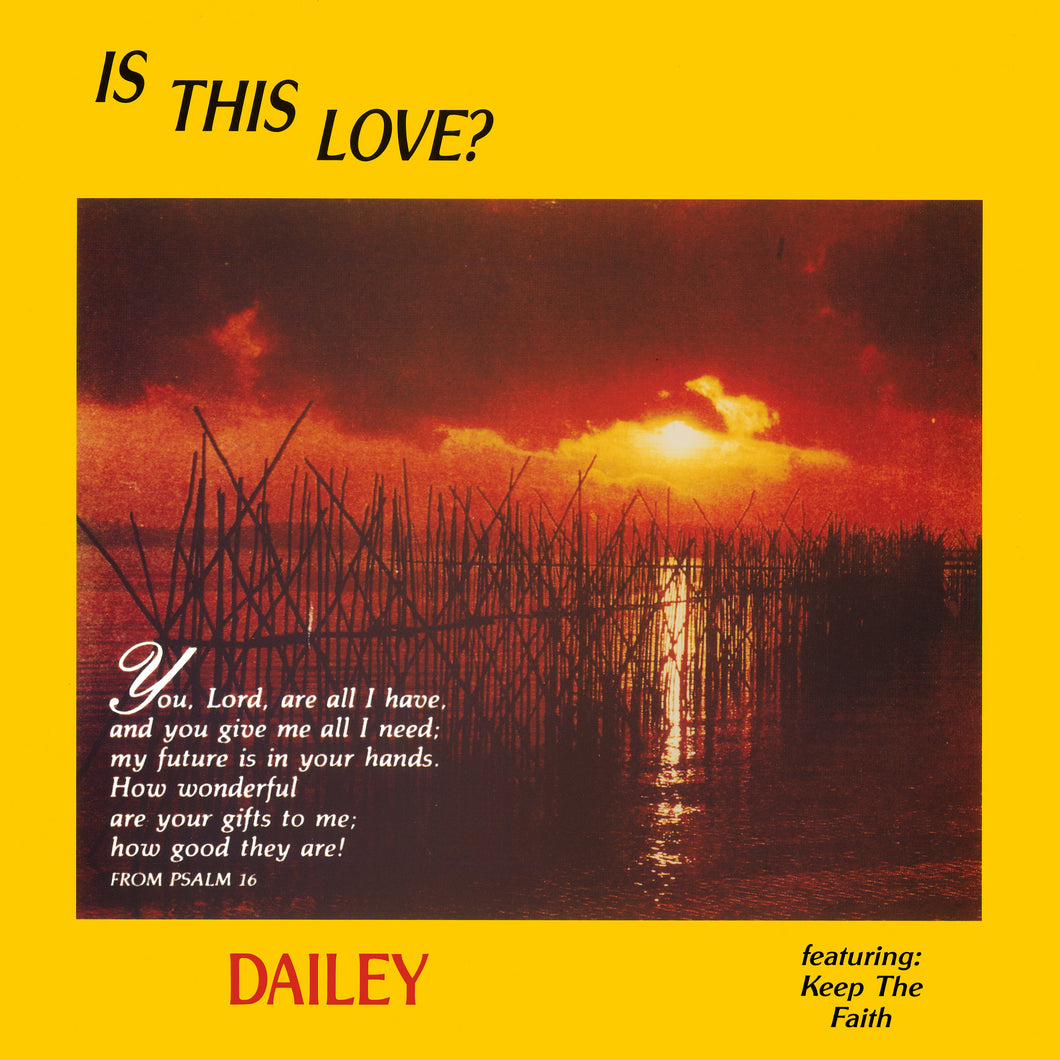Dailey - Is This Love? - FederalGreenRecords