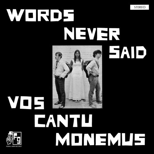 Vos Cantu Monemus ‎– Words Never Said - FederalGreenRecords