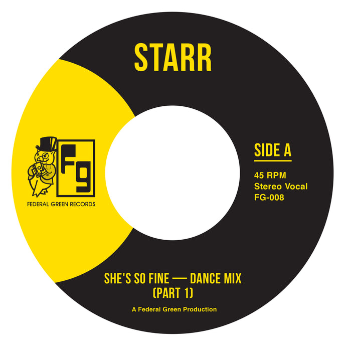 Starr - She's So Fine - FederalGreenRecords